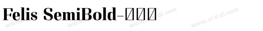 Felis SemiBold字体转换
